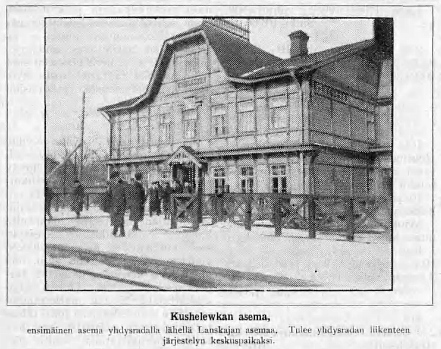 Kushelewkan-asema_Rautatieläislehti_8_30_04_1914-8.jpg